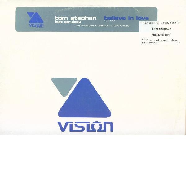 Tom Stephan, Gerideau - Believe In Love