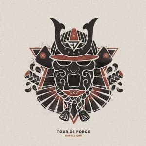 Tour De Force  - Battle Cry