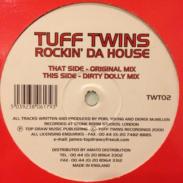 Tuff Twins - Rockin' Da House