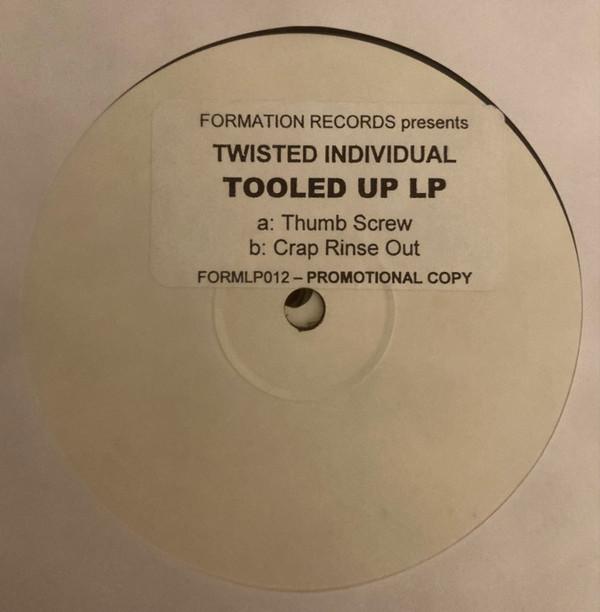 Twisted Individual - Tooled Up!