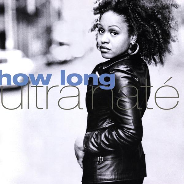 Ultra Naté - How Long