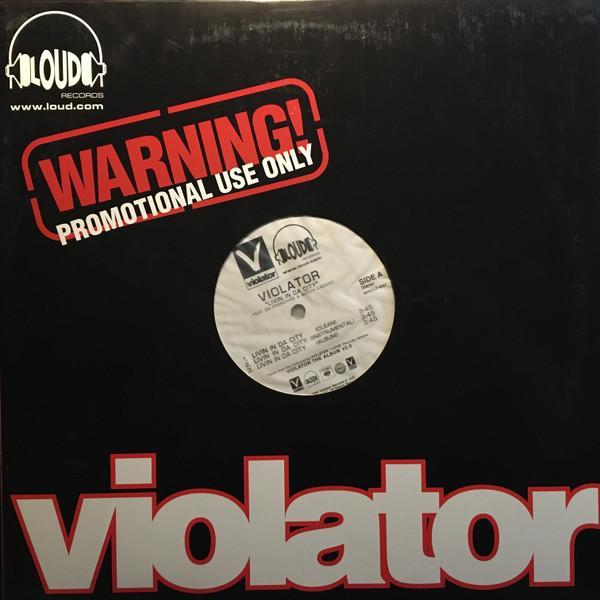 Violator  - Livin In Da City / Come Thru