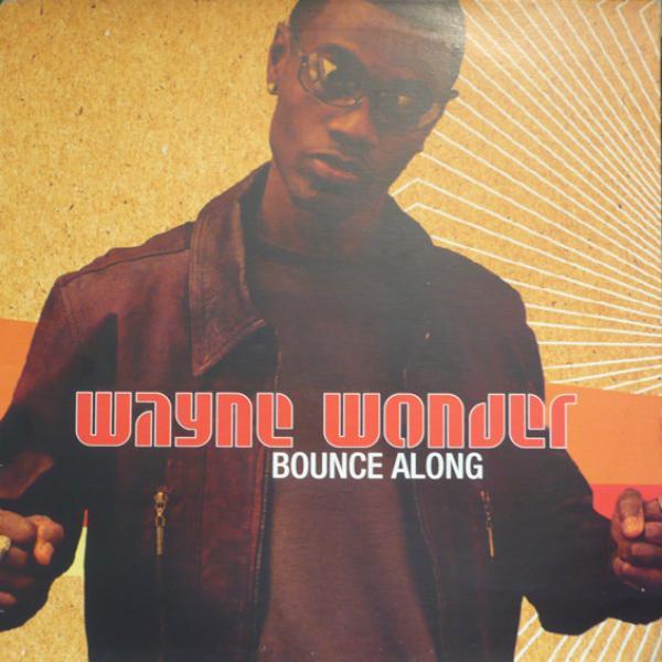 Wayne Wonder - Bounce Along