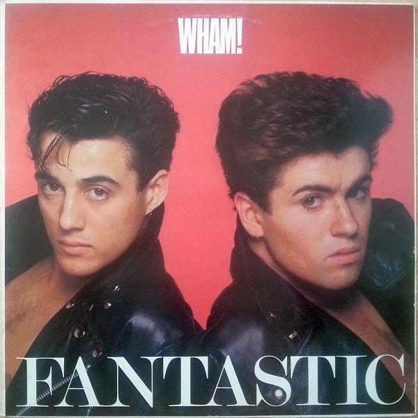 Wham! - Fantastic