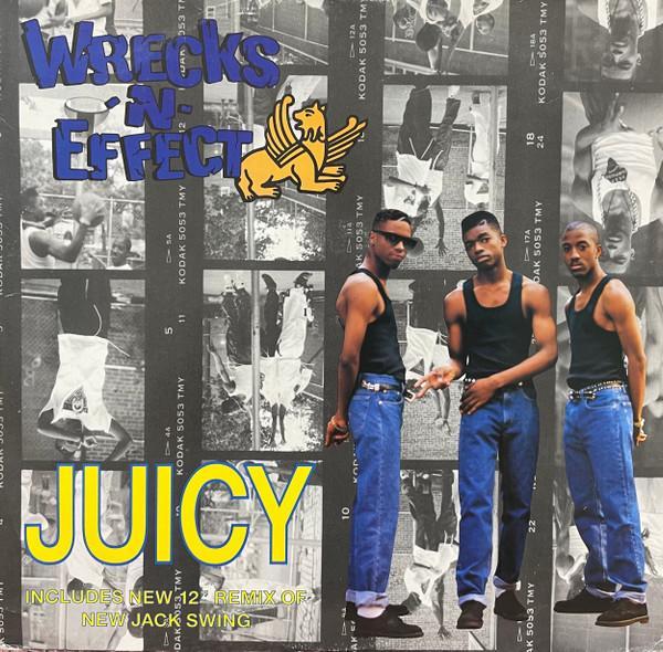 Wrecks-N-Effect - Juicy