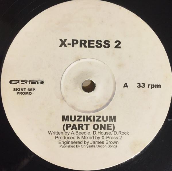 X-Press 2 - Muzikizum