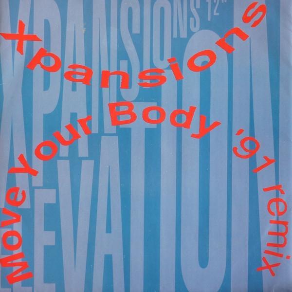 Xpansions - Move Your Body '91 Remix