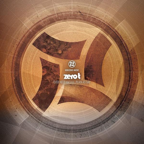 Zero Tolerance - Ever Need / Plain As Day